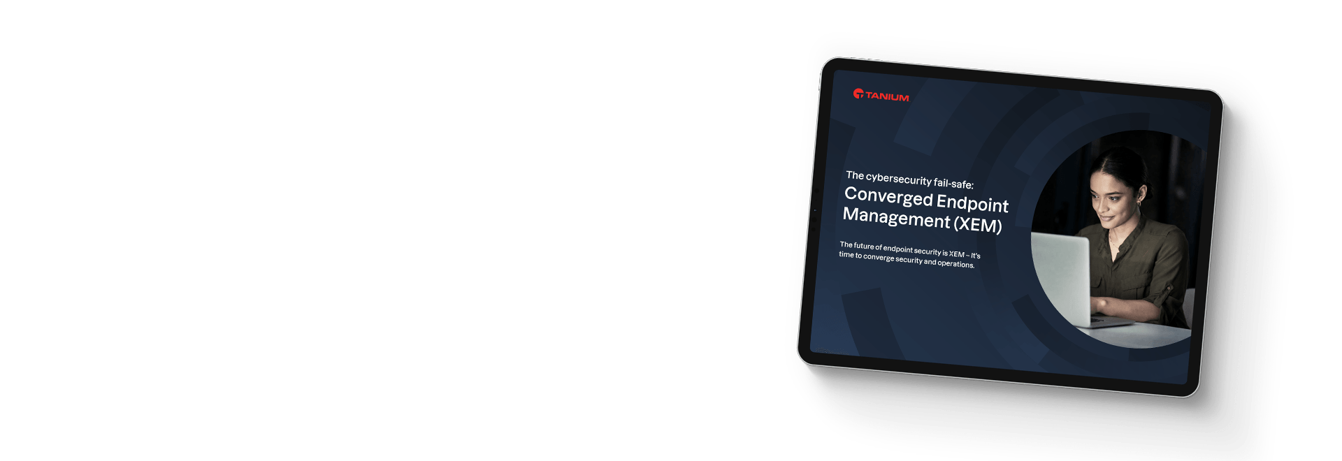 Tablet showing Converged Endpoint Management (XEM) ebook