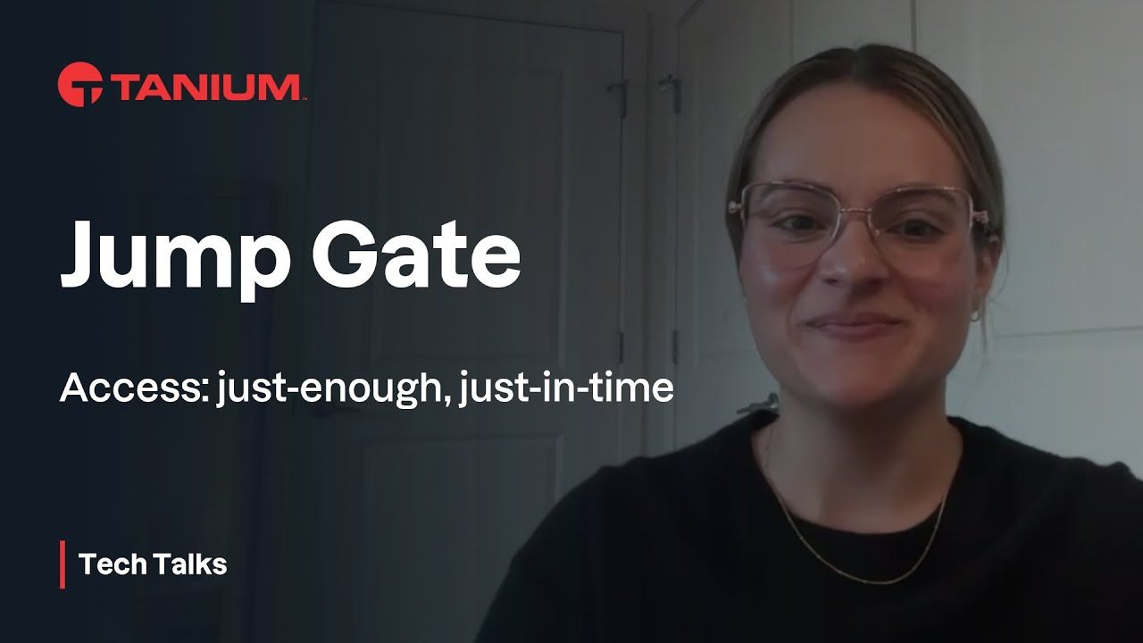 Beschleunigung des IT-Betriebs mit Jump-Gate-Technologie - Tanium Tech Talks #150 Videovorschaubild