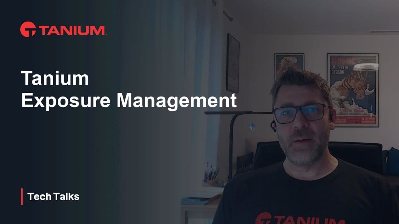Kontinuierliches Exposure-Management für unternehmensweite Angriffsflächen – Tanium Tech Talks #157 Videominiaturansicht
