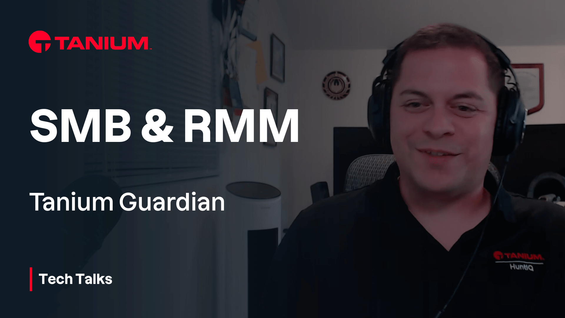 Videominiaturansicht für „Wie Tanium Guardian Risiken in Echtzeit aufdeckt: Neue SMB- und RMM-Dashboards erklärt" – Tanium Tech Talks #134