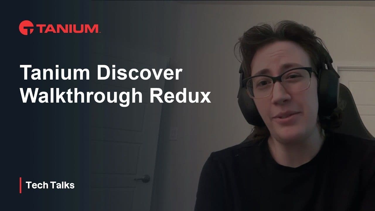 Tanium Discover: Echtzeit-Erkennung nicht verwalteter Geräte – Tanium Tech Talks #159 Videominiaturansicht