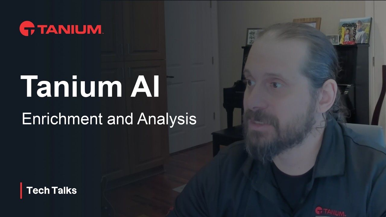 KI-gestützte Endpunkt-Anreicherung und -Analyse für IT-Sicherheit - Tanium Tech Talks #162 Video-Vorschaubild
