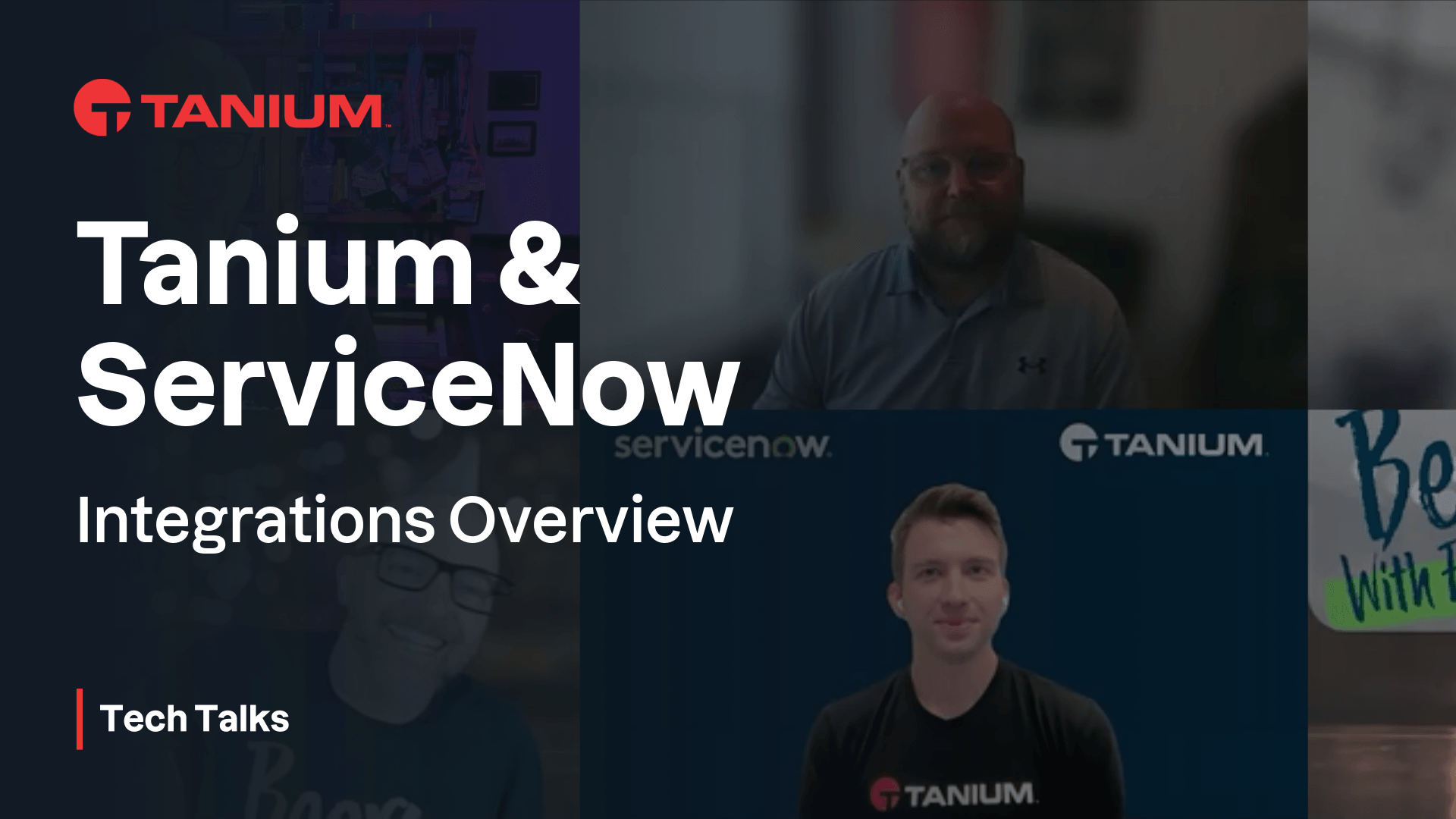 Videominiaturansicht für „Tanium + ServiceNow-Integrationen erklärt" – Tanium Tech Talks #135
