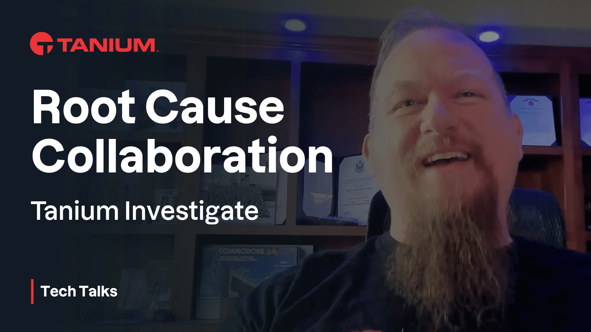 Video-Vorschaubild für Ursachenanalyse und Zusammenarbeit mit Tanium Investigate - Tanium Tech Talks #125
