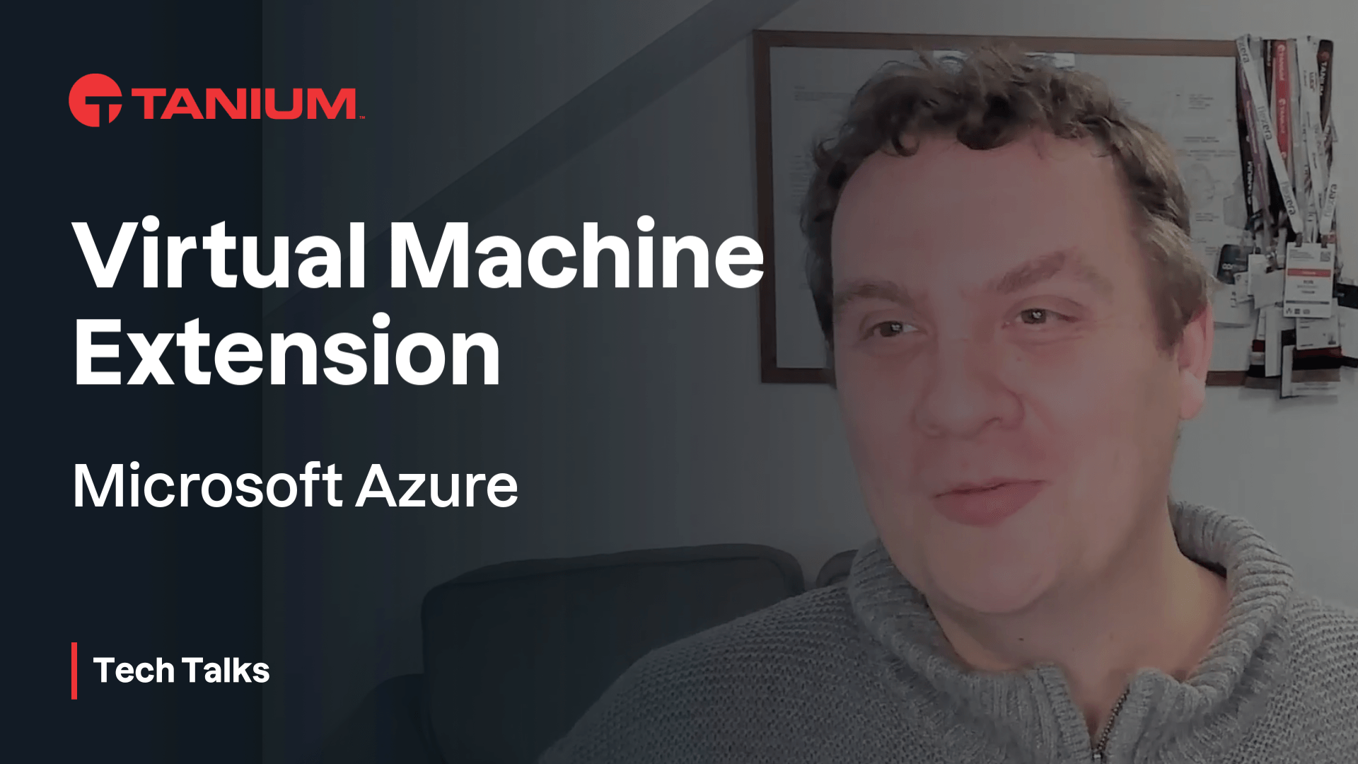 Videominiaturansicht für Microsoft Azure Virtual Machine Extension – Tanium Tech Talks #122