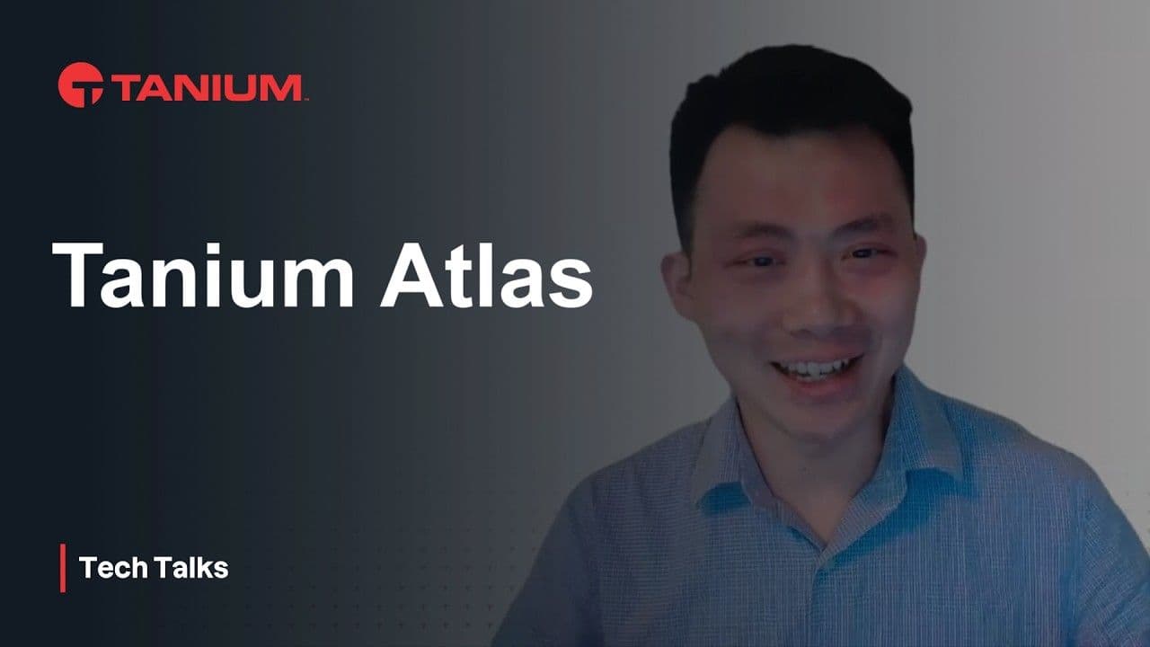 Kartierung der IT-Infrastruktur von Unternehmen mit Tanium Atlas – Tanium Tech Talks #163 Video-Vorschaubild