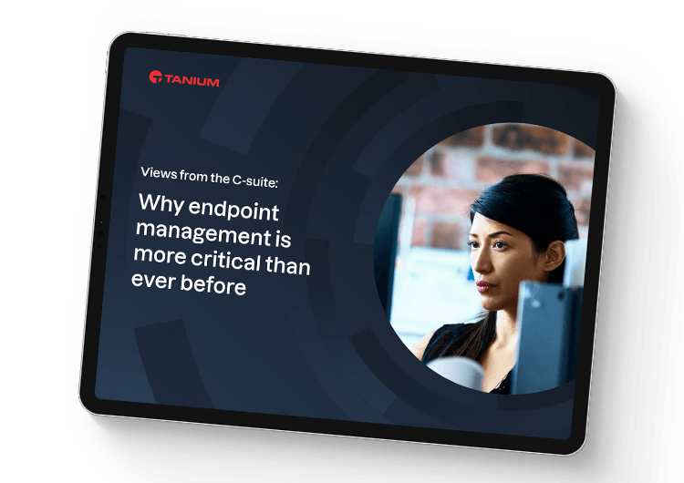 Ansichten aus der C-Suite: Warum Endpoint-Management wichtiger ist als je zuvor
