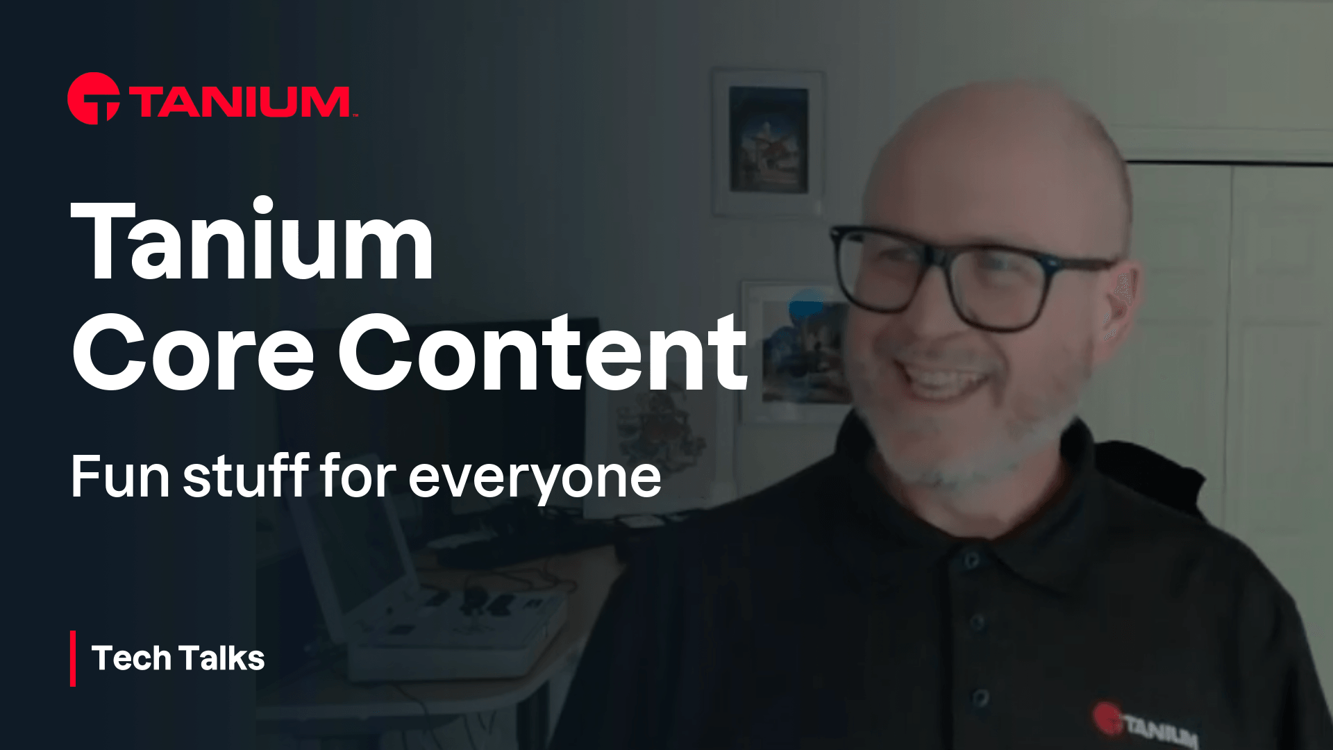 Videovorschaubild für „Was ist in der Tanium-Plattform enthalten?" – Tanium Tech Talks #132
